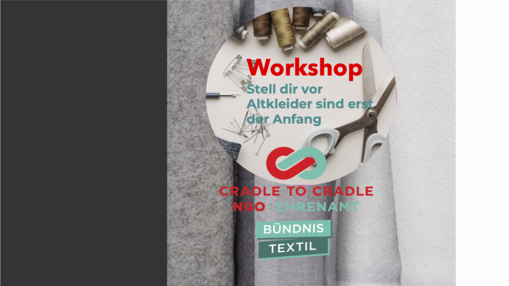 Workshop "Stell dir vor Altkleider sind erst der Anfang" vom Bündnis Textil